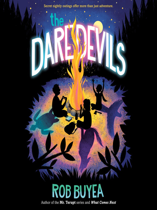 Title details for The Daredevils by Rob Buyea - Available